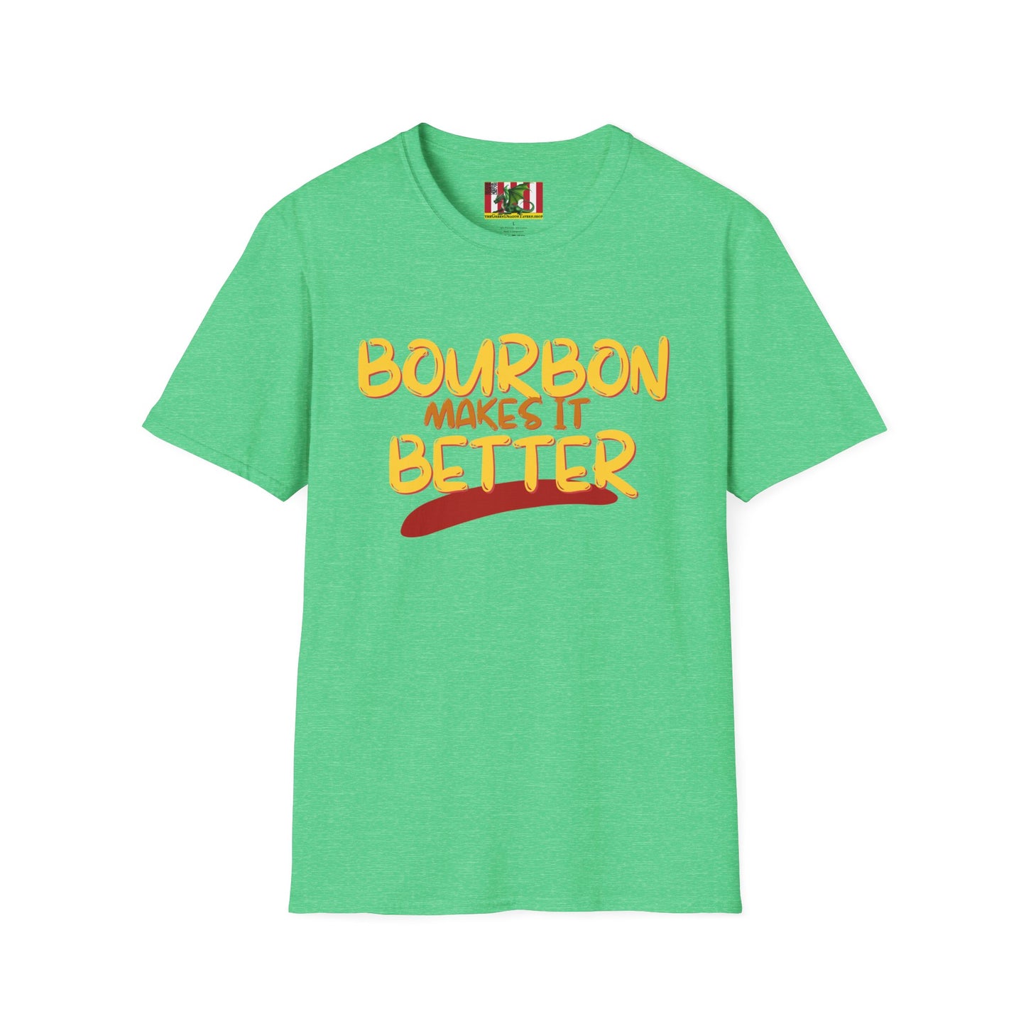 Bourbon makes it better Dark colors Unisex T-Shirt by theGreenDragonTavern.shop