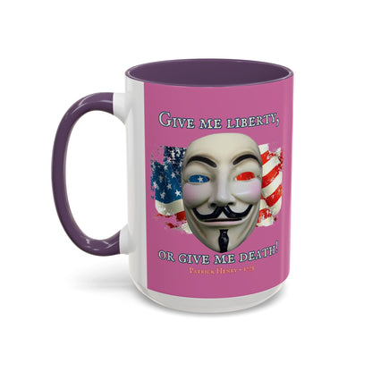 Vendetta, "Give me liberty, or give me death!" Pink Accent Mug by theGreenDragonTavern.shop