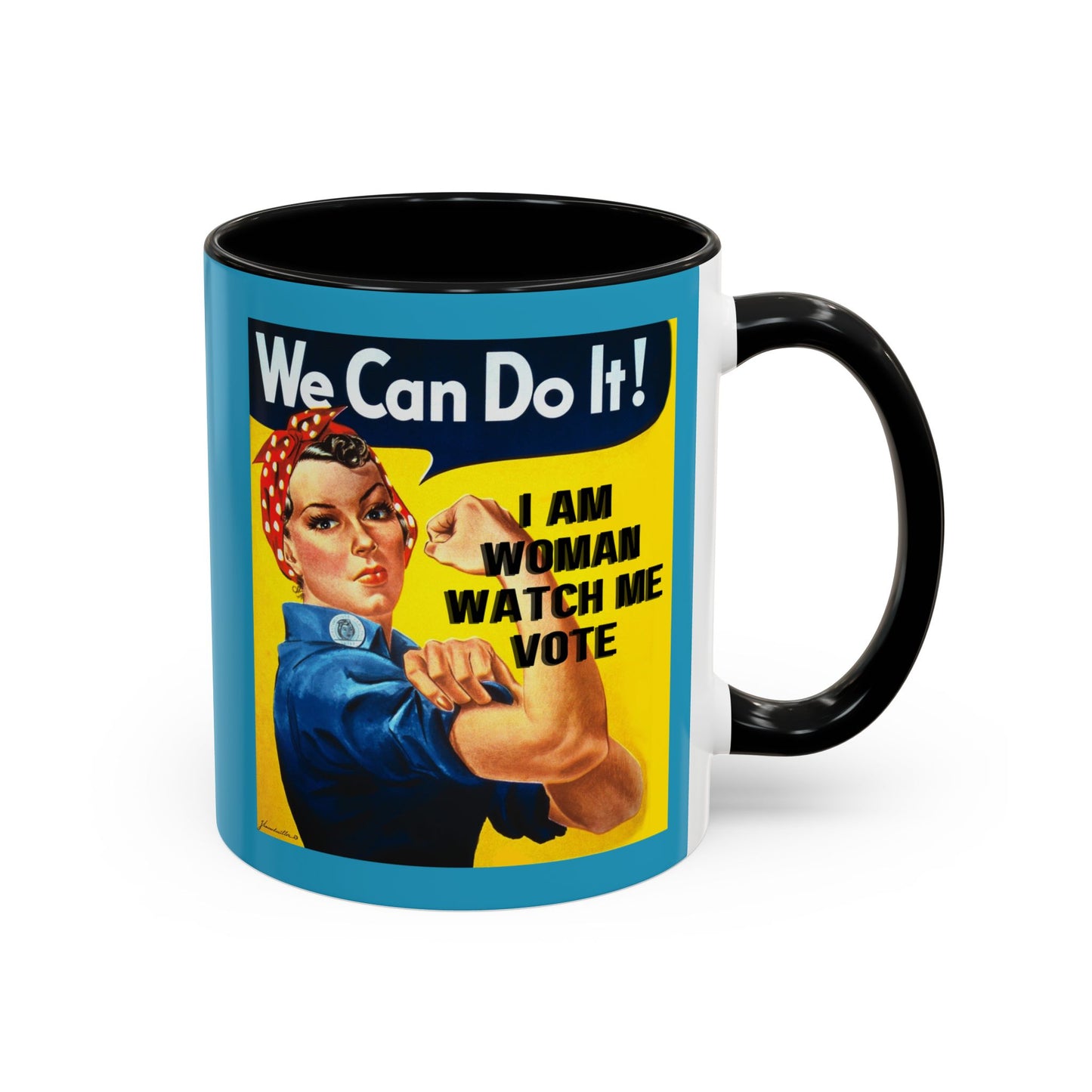 I Am Woman Watch Me Vote Rosie Turquoise Accent Mug by theGreenDragonTavern.shop