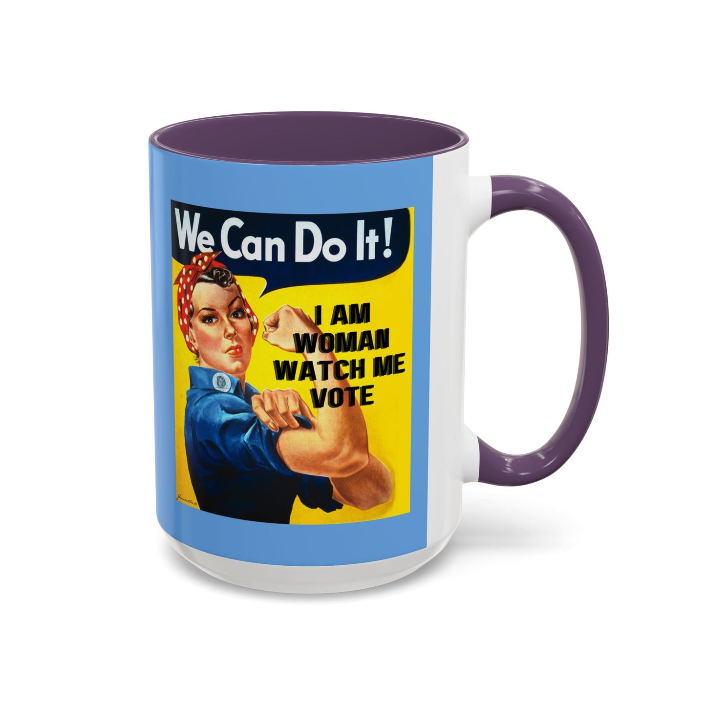 I Am Woman Watch Me Vote Rosie Light Blue Accent Mug by theGreenDragonTavern.shop