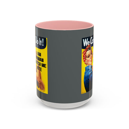 I Am Woman Watch Me Vote Rosie Grey Accent Mug by theGreenDragonTavern.shop