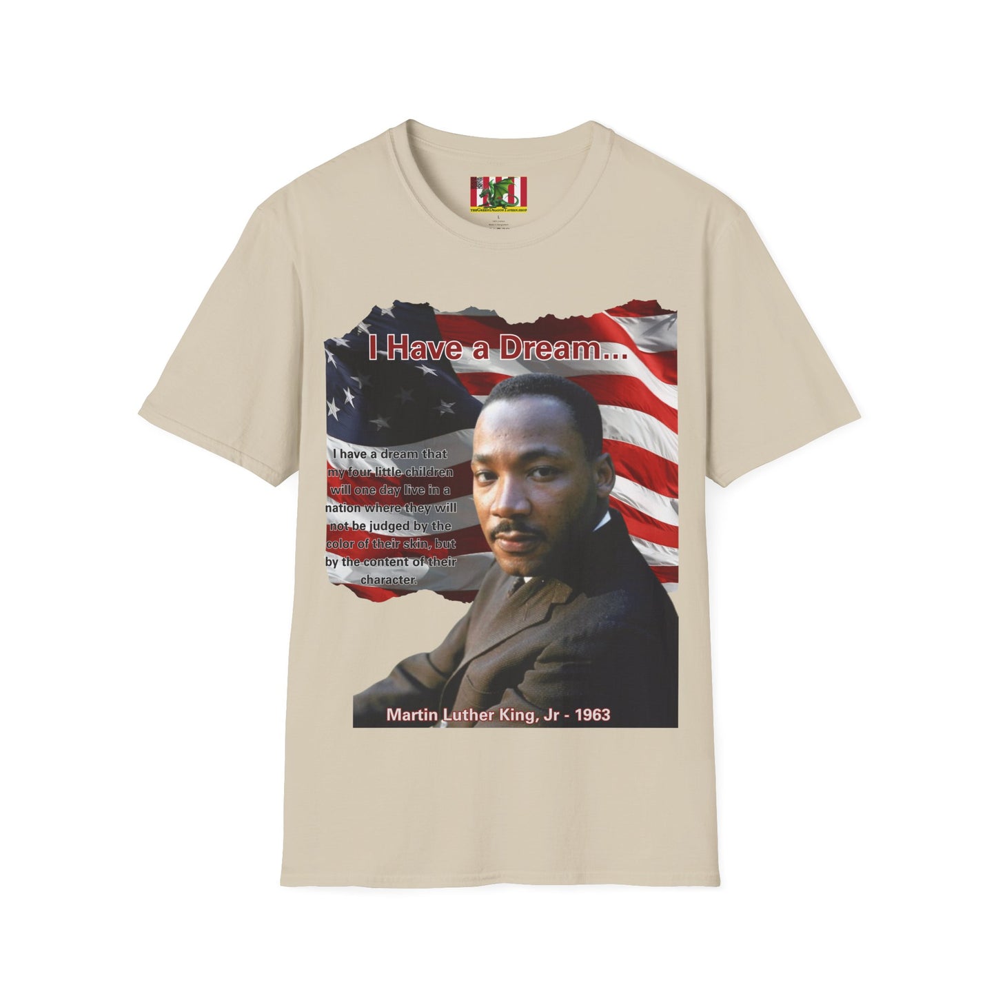 "I Have a Dream" MLKJr Light colors Unisex T-Shirt by theGreenDragonTavern.shop