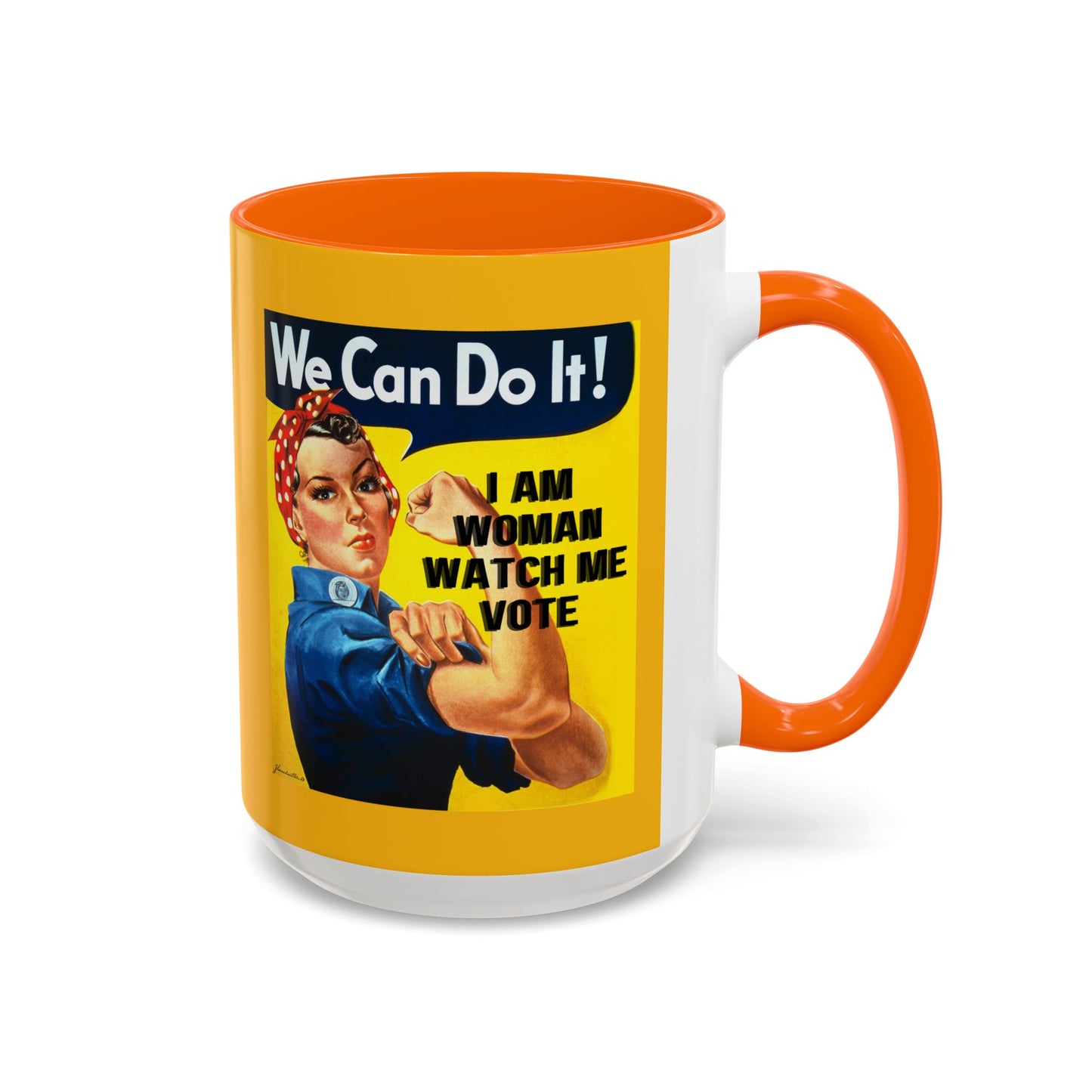 I Am Woman Watch Me Vote Rosie Yellow Accent Mug by theGreenDragonTavern.shop