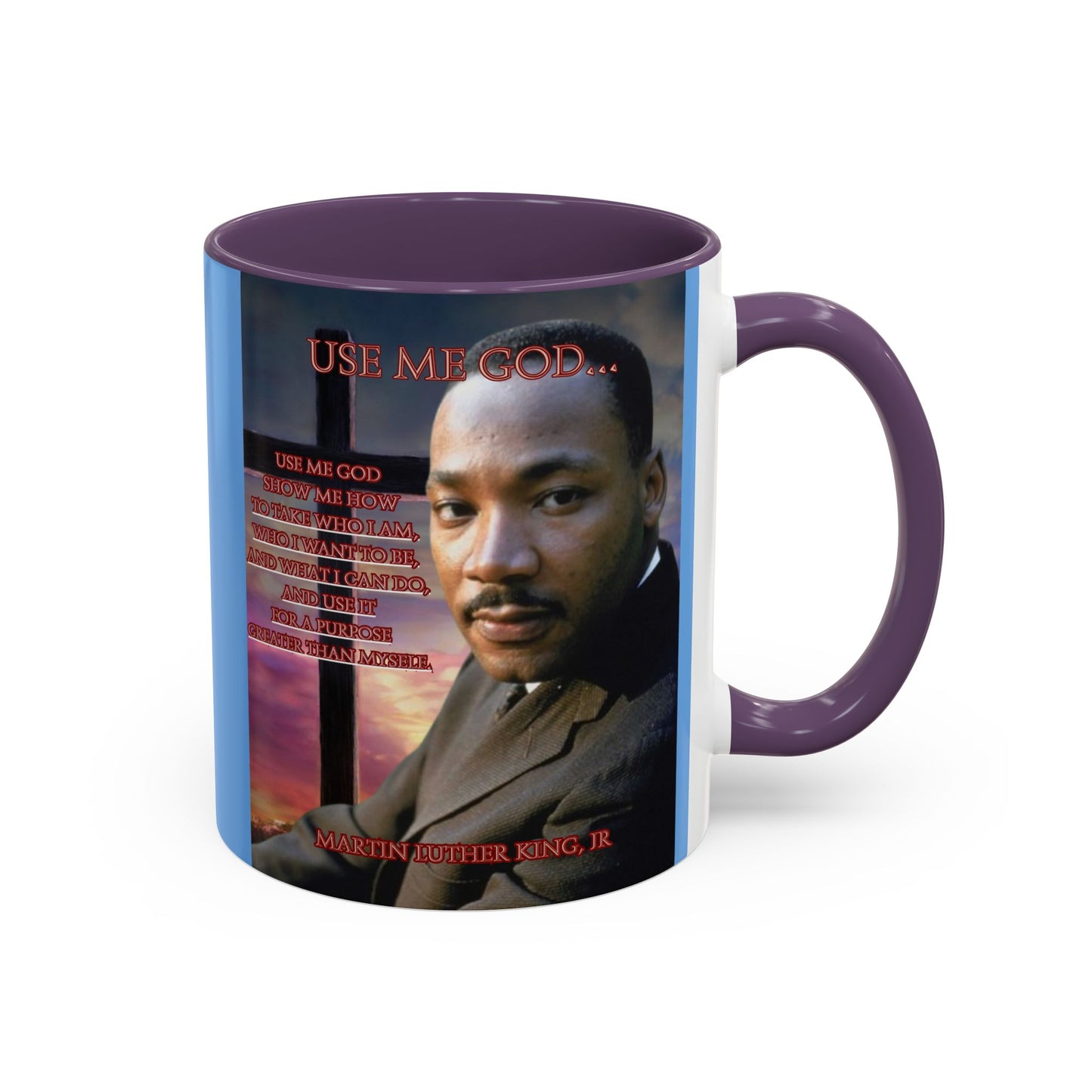 Use Me God, MLK Jr Blue Accent Mug by theGreenDragonTavern.shop
