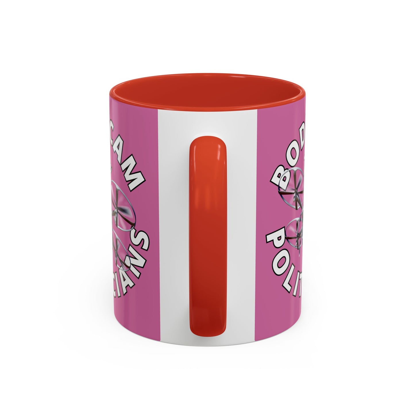 Bodycam the Politicians Drone Pink Accent Mug by theGreenDragonTavern.shop