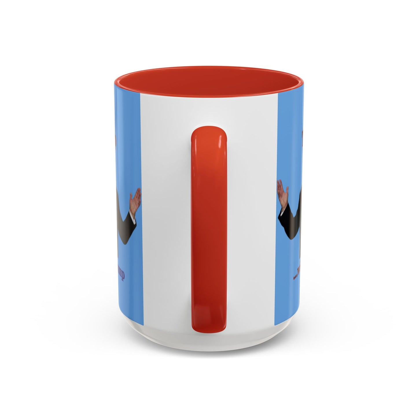 Trump...will be Trump Light Blue Accent Mug by theGreenDragonTavern.shop