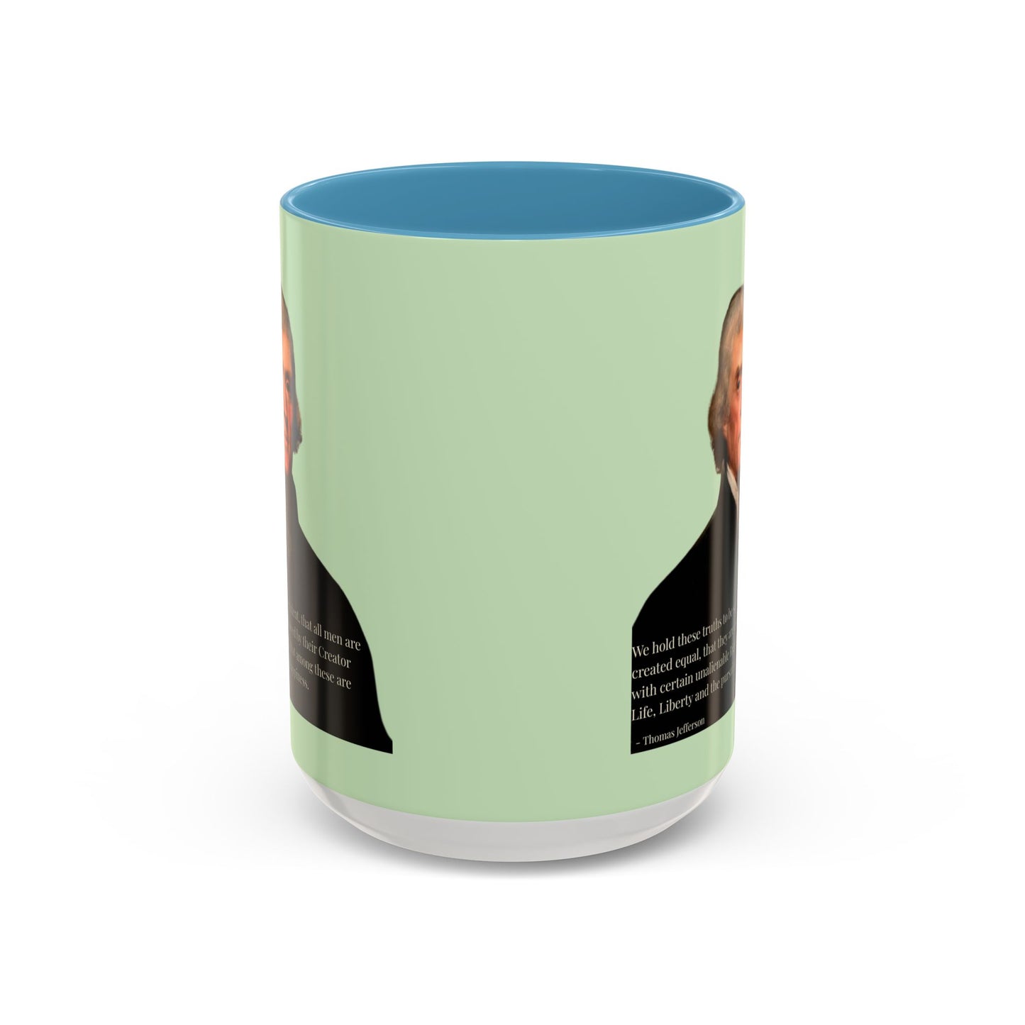 We hold these truths to be self-evident Light Green Accent Mug by theGreenDragonTavern.shop