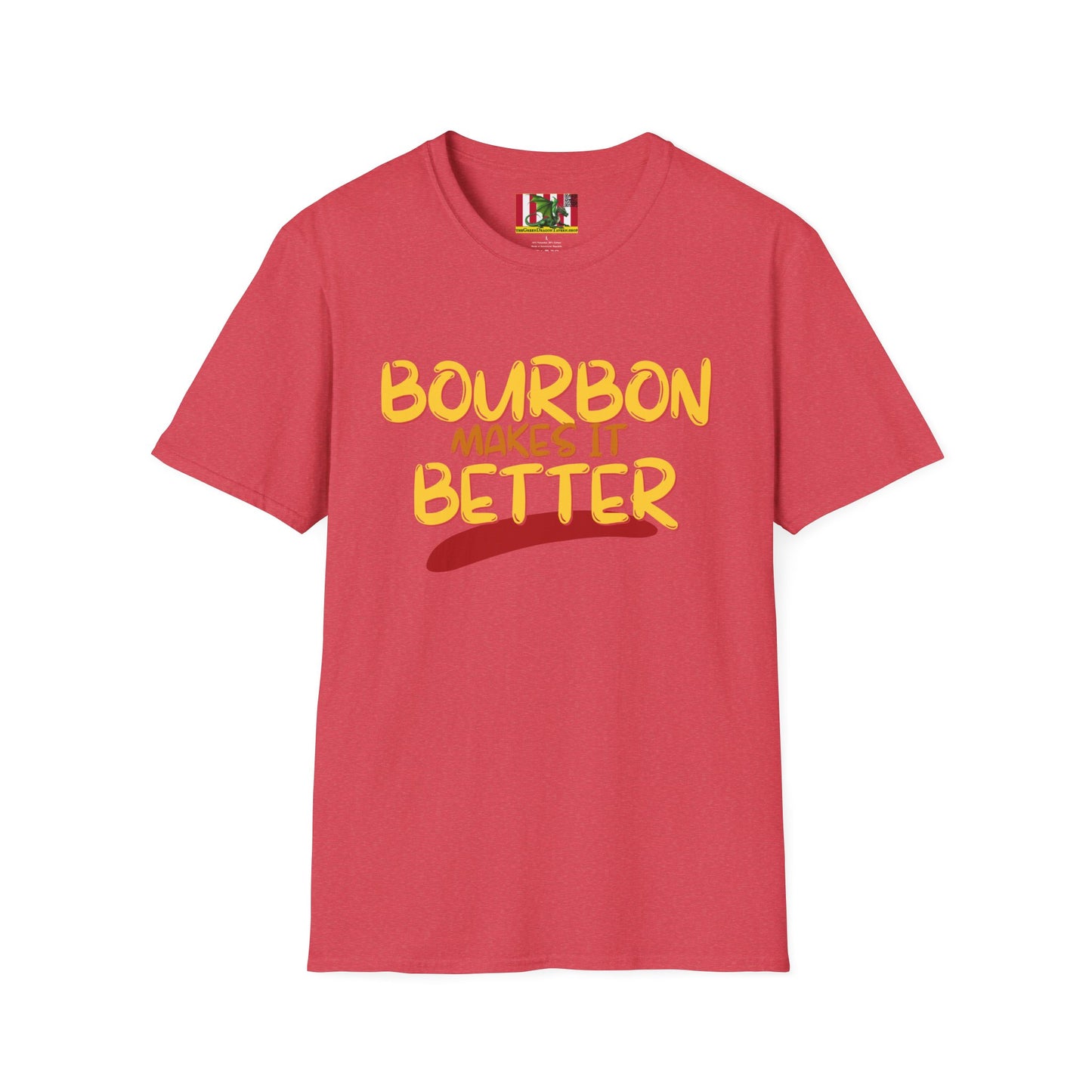 Bourbon makes it better LTcolors Unisex T-Shirt by theGreenDragonTavern.shop