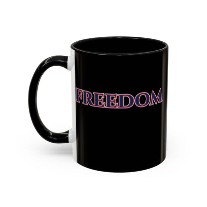 Freedom, Black Accent Mug by theGreenDragonTavern.shop