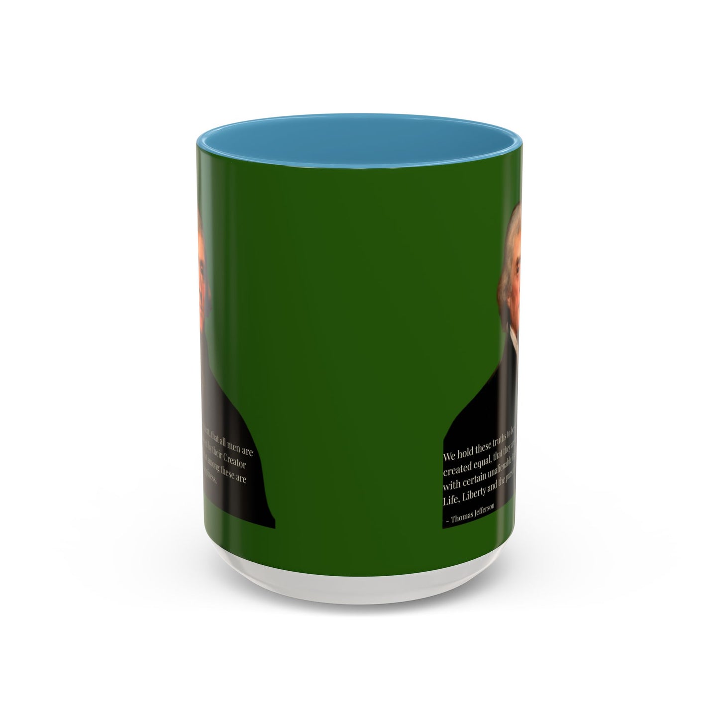 We hold these truths to be self-evident Dark Green Accent Mug by theGreenDragonTavern.shop