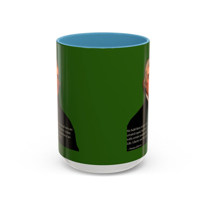 We hold these truths to be self-evident Dark Green Accent Mug by theGreenDragonTavern.shop