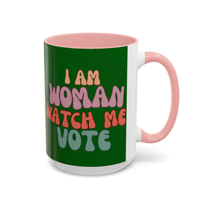 I Am Woman Watch Me Vote Dark Green Accent Mug by theGreenDragonTavern.shop