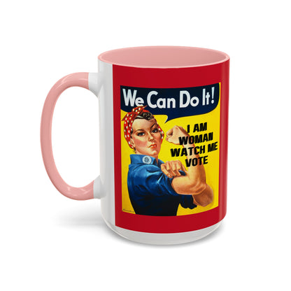 I Am Woman Watch Me Vote Rosie Red Accent Mug by theGreenDragonTavern.shop