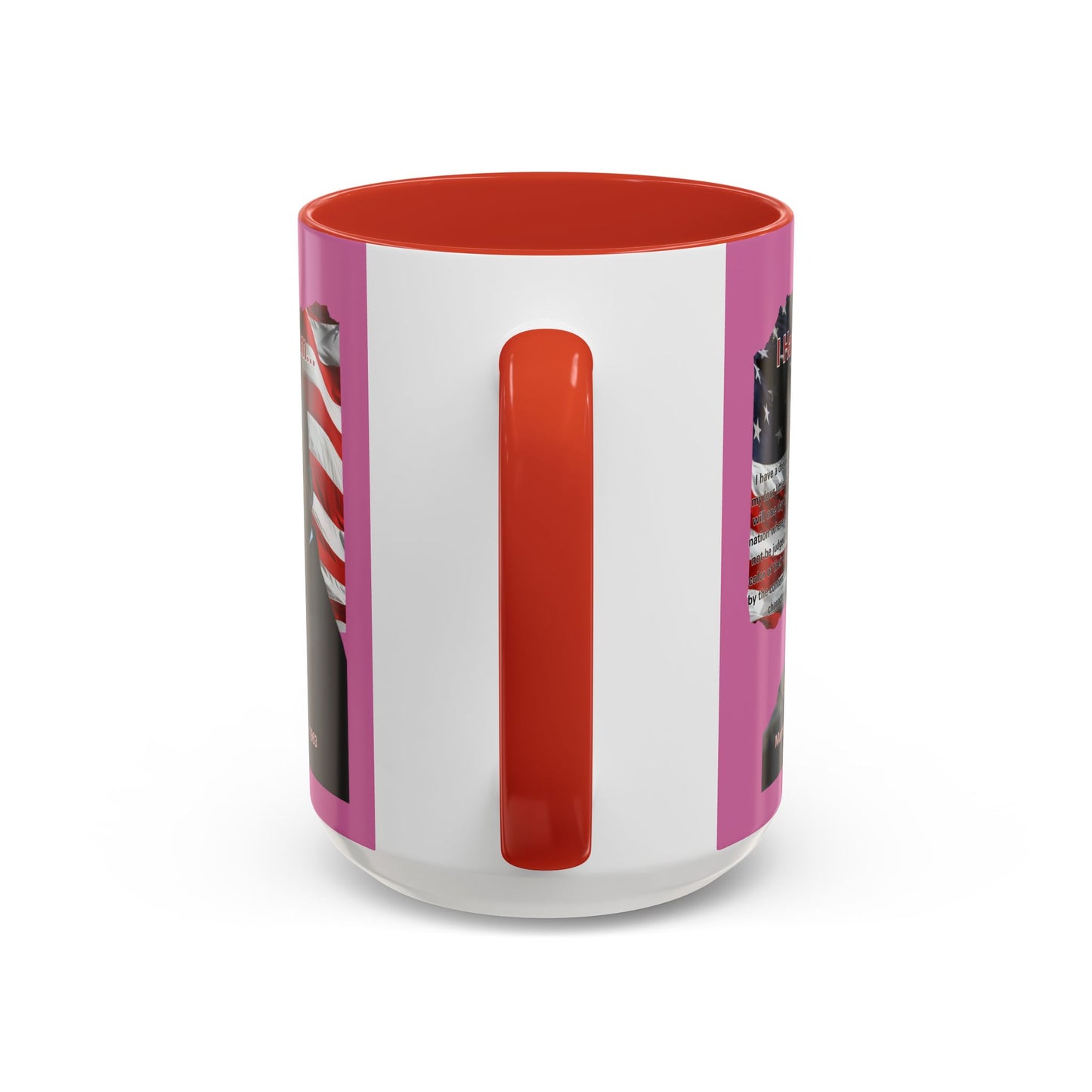 "I Have a Dream" MLKJr Pink Accent Mug by theGreenDragonTavern.shop
