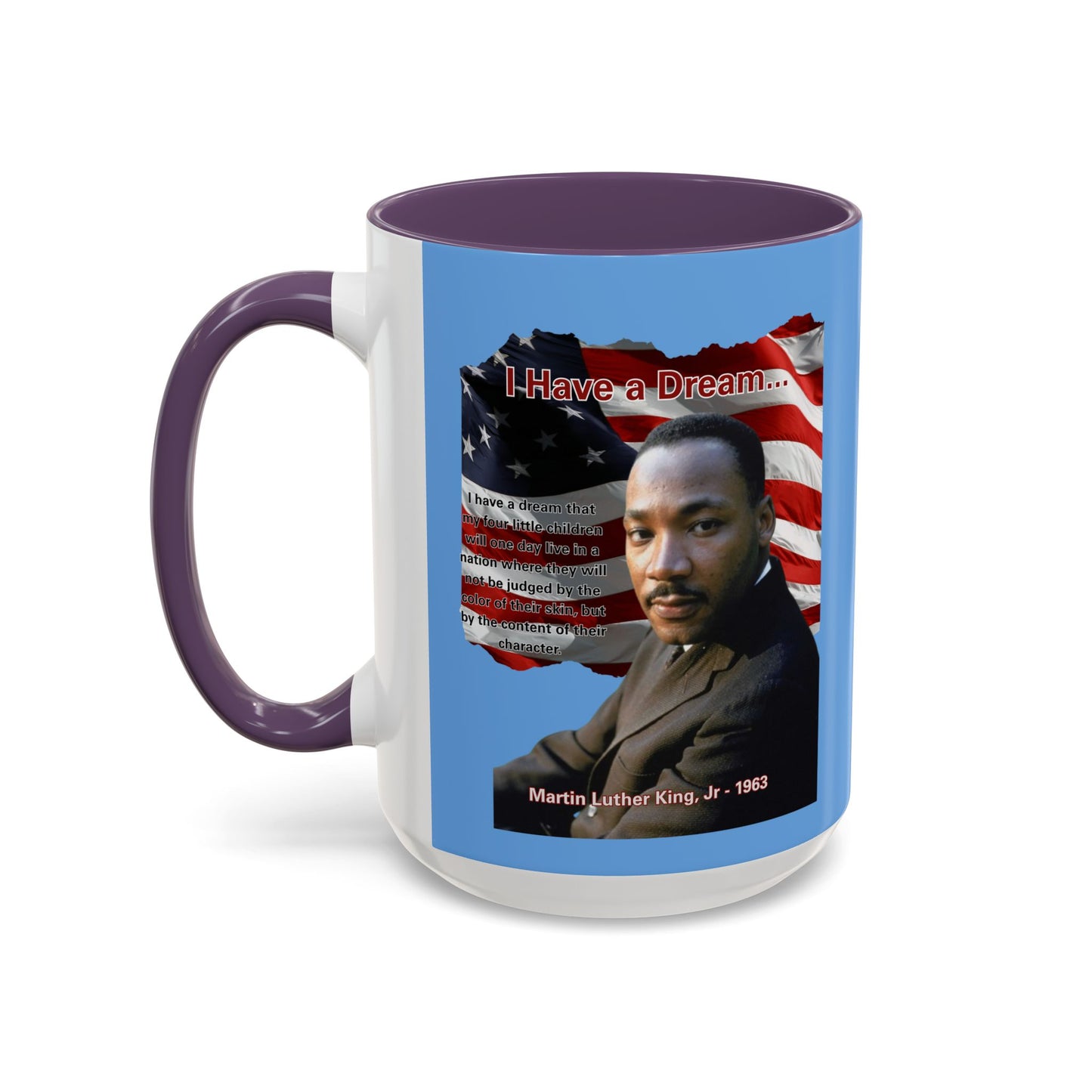 "I Have a Dream" MLKJr Blue Accent Mug by theGreenDragonTavern.shop