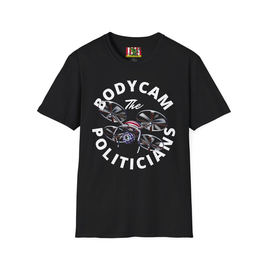 Bodycam the Politicians Drone Unisex T-Shirt by theGreenDragonTavern.shop