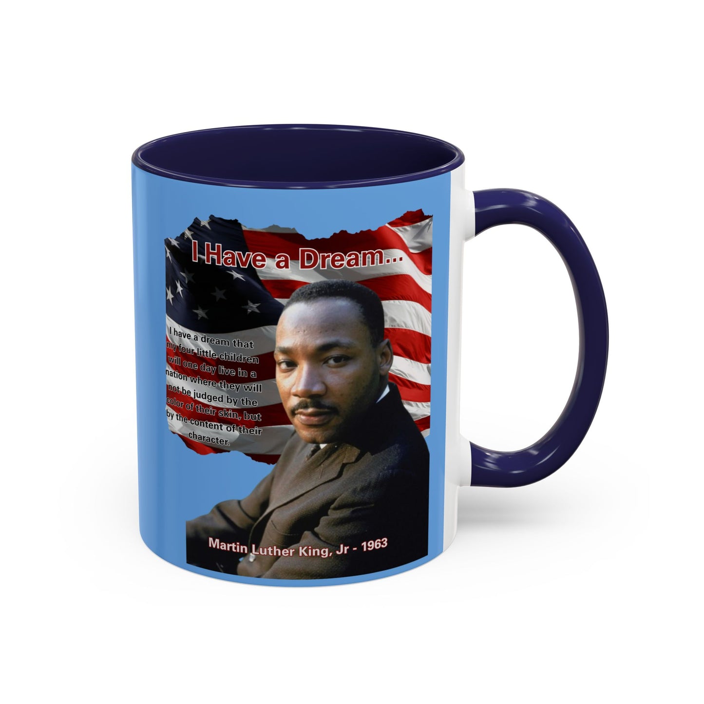 "I Have a Dream" MLKJr Blue Accent Mug by theGreenDragonTavern.shop