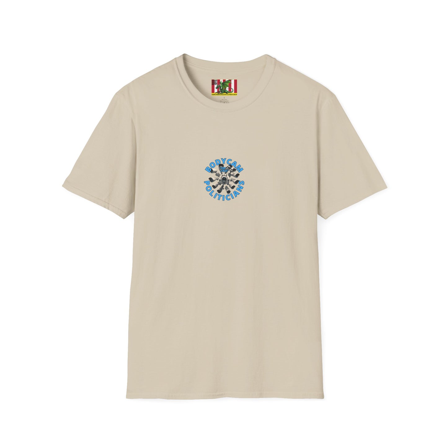 2-sided, Bodycam the Politicians Cameras Light colors Unisex T-Shirt by theGreenDragonTavern.shop
