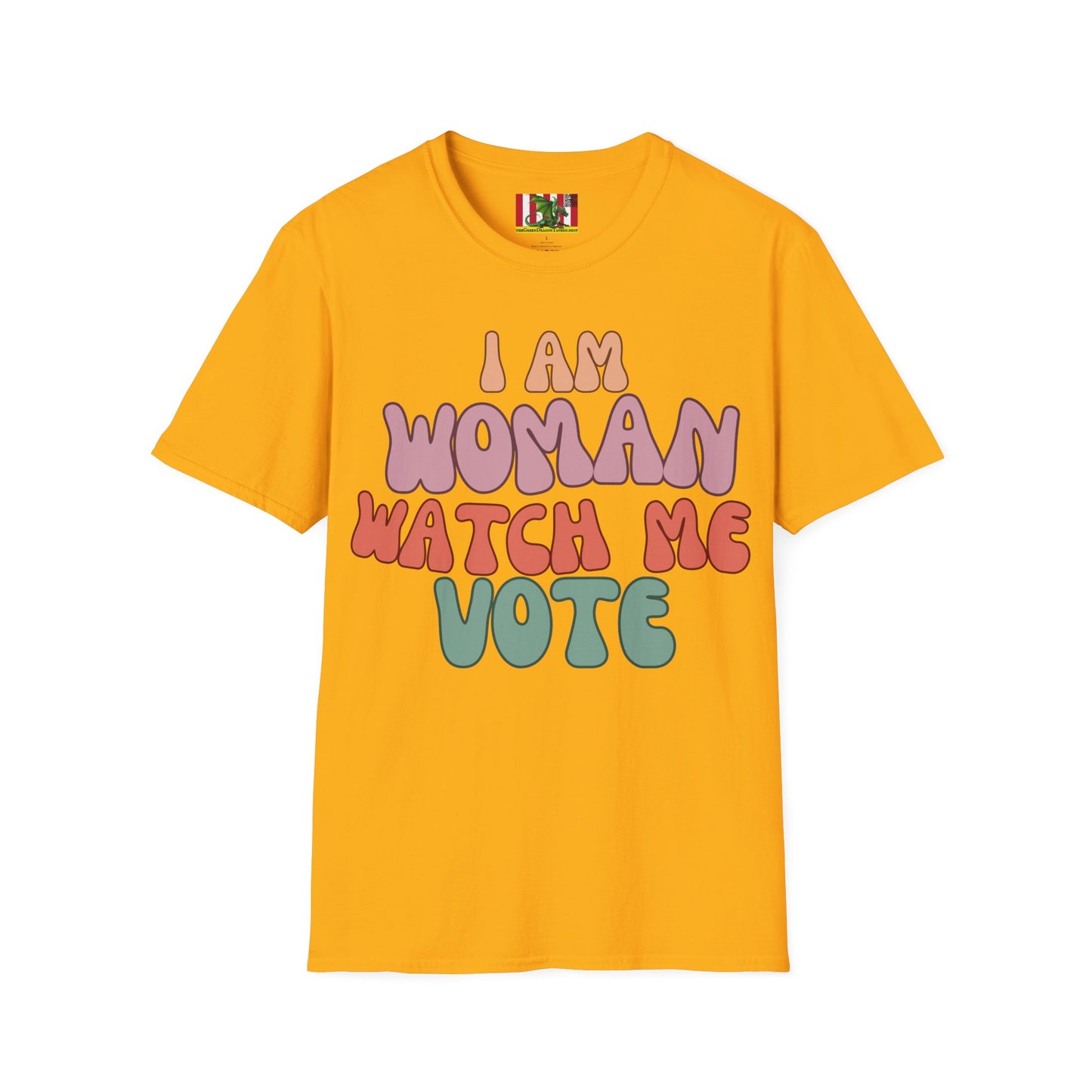 2-sided I Am Woman Watch Me Vote LTcolors Unisex T-Shirt by theGreenDragonTavern.shop