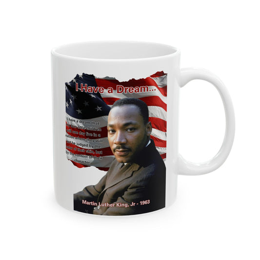 "I Have a Dream" MLKJr White Mug by theGreenDragonTavern.shop