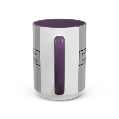 don't assume your freedoms are assured Black font Grey Accent Mug by theGreenDragonTavern.shop
