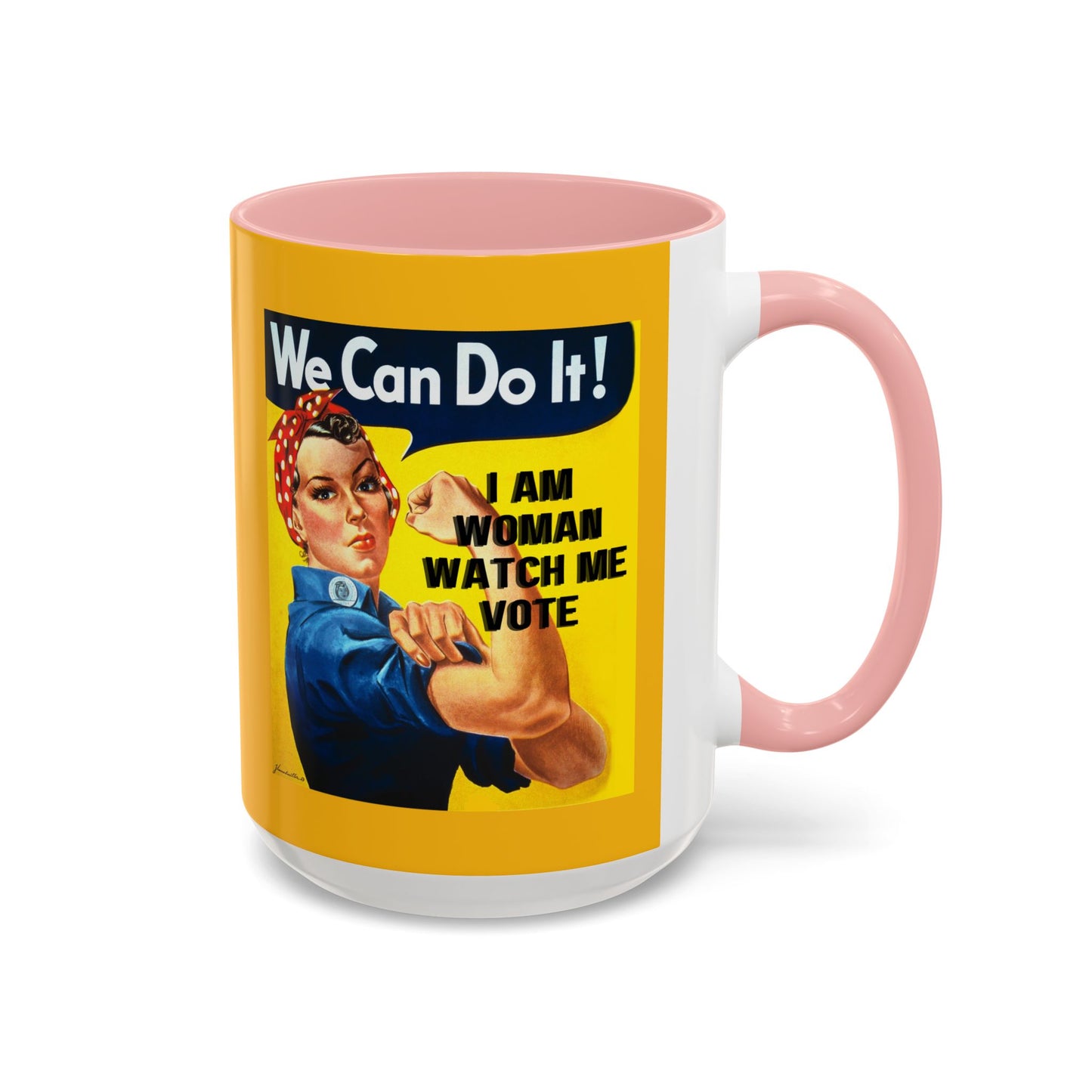 I Am Woman Watch Me Vote Rosie Yellow Accent Mug by theGreenDragonTavern.shop