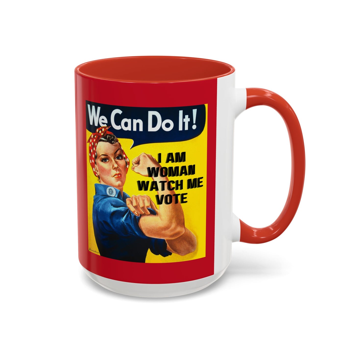 I Am Woman Watch Me Vote Rosie Red Accent Mug by theGreenDragonTavern.shop