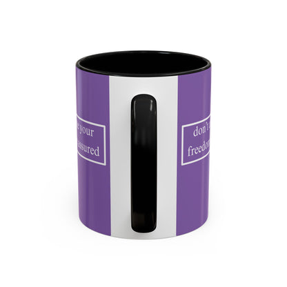 don't assume your freedoms are assured White font Light Purple Accent Mug by theGreenDragonTavern.shop