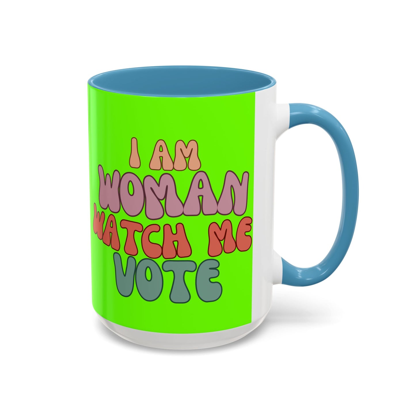 I Am Woman Watch Me Vote Light Green Accent Mug by theGreenDragonTavern.shop