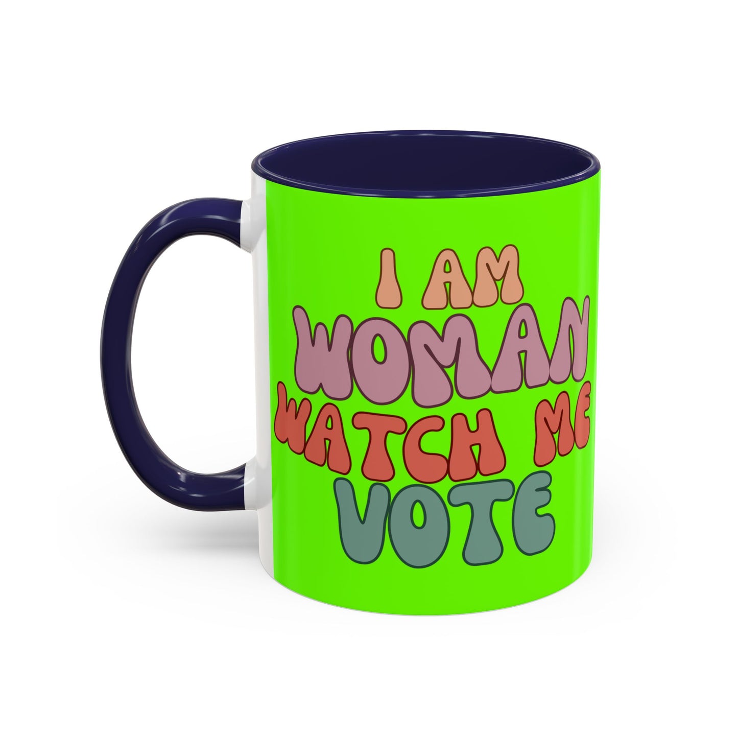 I Am Woman Watch Me Vote Light Green Accent Mug by theGreenDragonTavern.shop