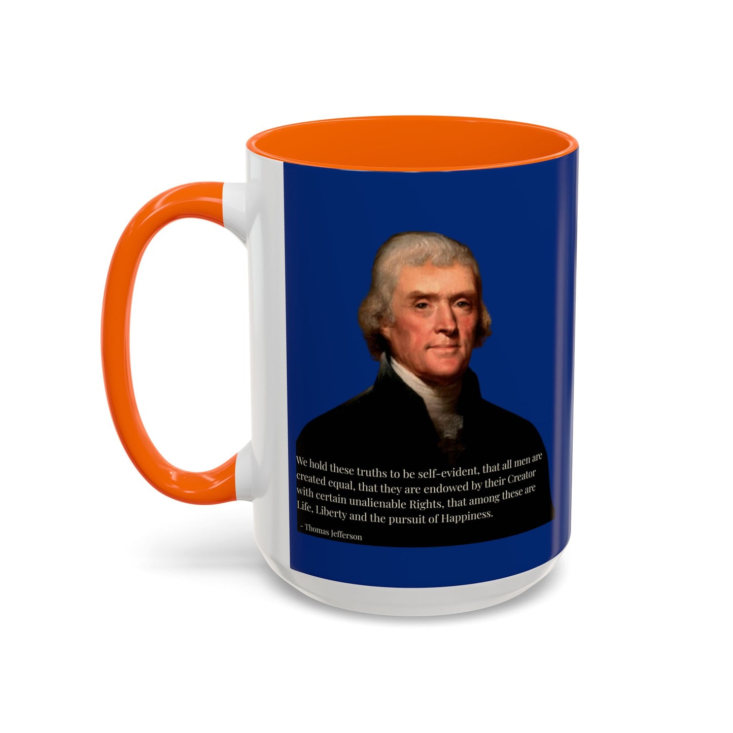 We hold these truths to be self-evident Dark Blue Accent Mug by theGreenDragonTavern.shop