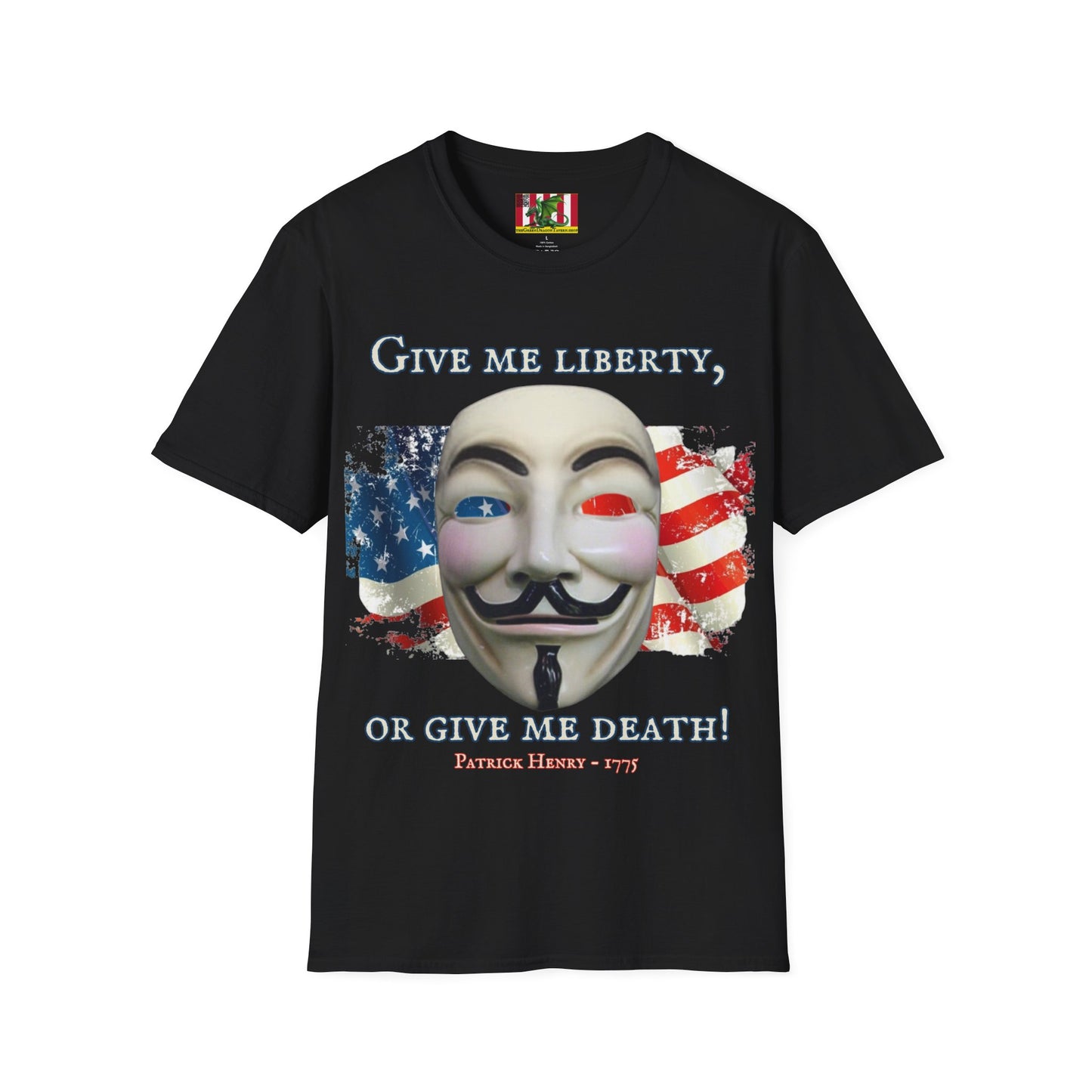 Vendetta, "Give me liberty, or give me death!" Dark colors Unisex T-Shirt by theGreenDragonTavern.shop