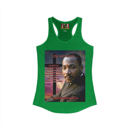 Use Me God, MLK Jr Women's Racerback Tank Top by theGreenDragonTavern.shop