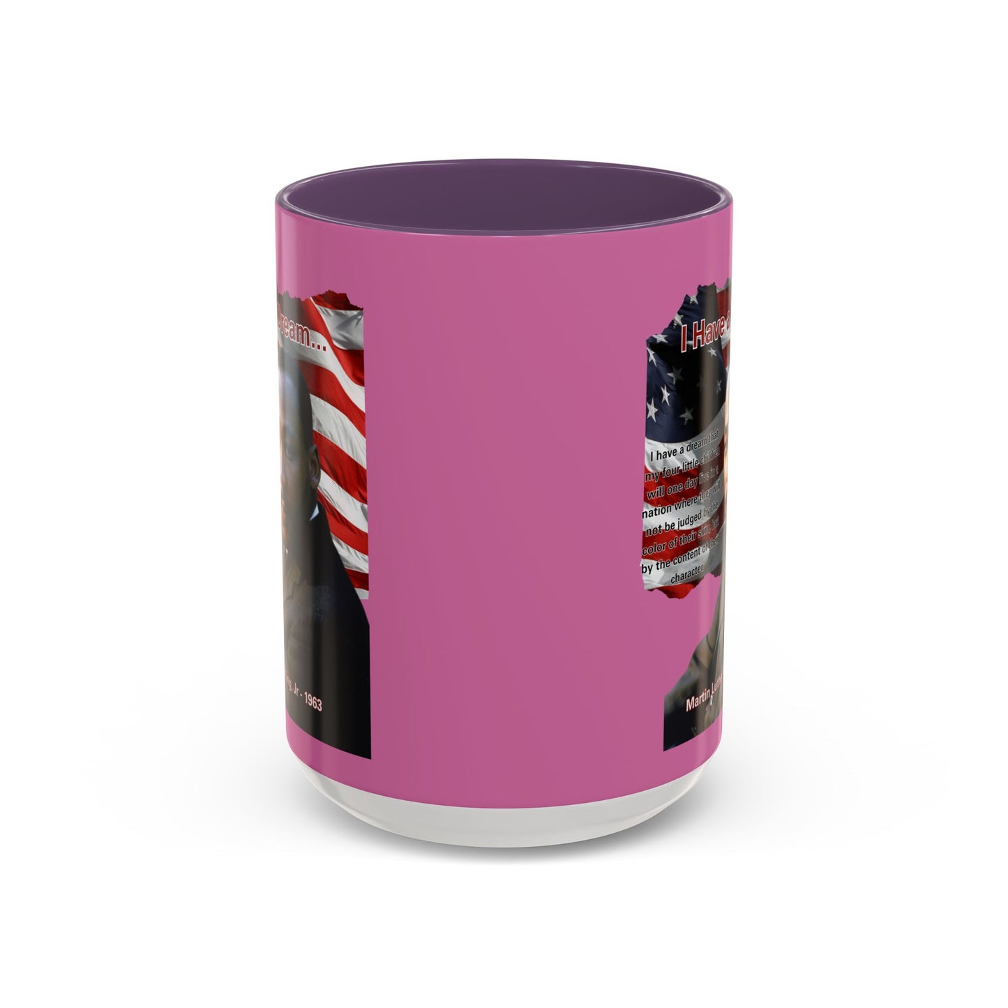 "I Have a Dream" MLKJr Pink Accent Mug by theGreenDragonTavern.shop