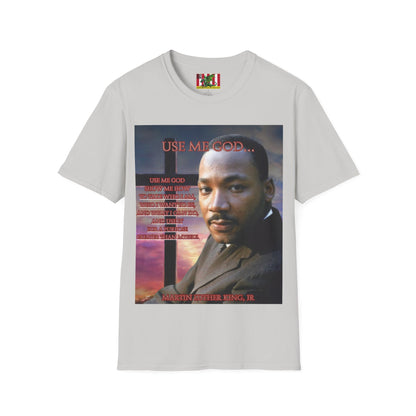 Use Me God, MLK Jr Light colors Unisex T-Shirt by theGreenDragonTavern.shop