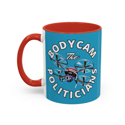 Bodycam the Politicians Drone Turquoise Accent Mug by theGreenDragonTavern.shop