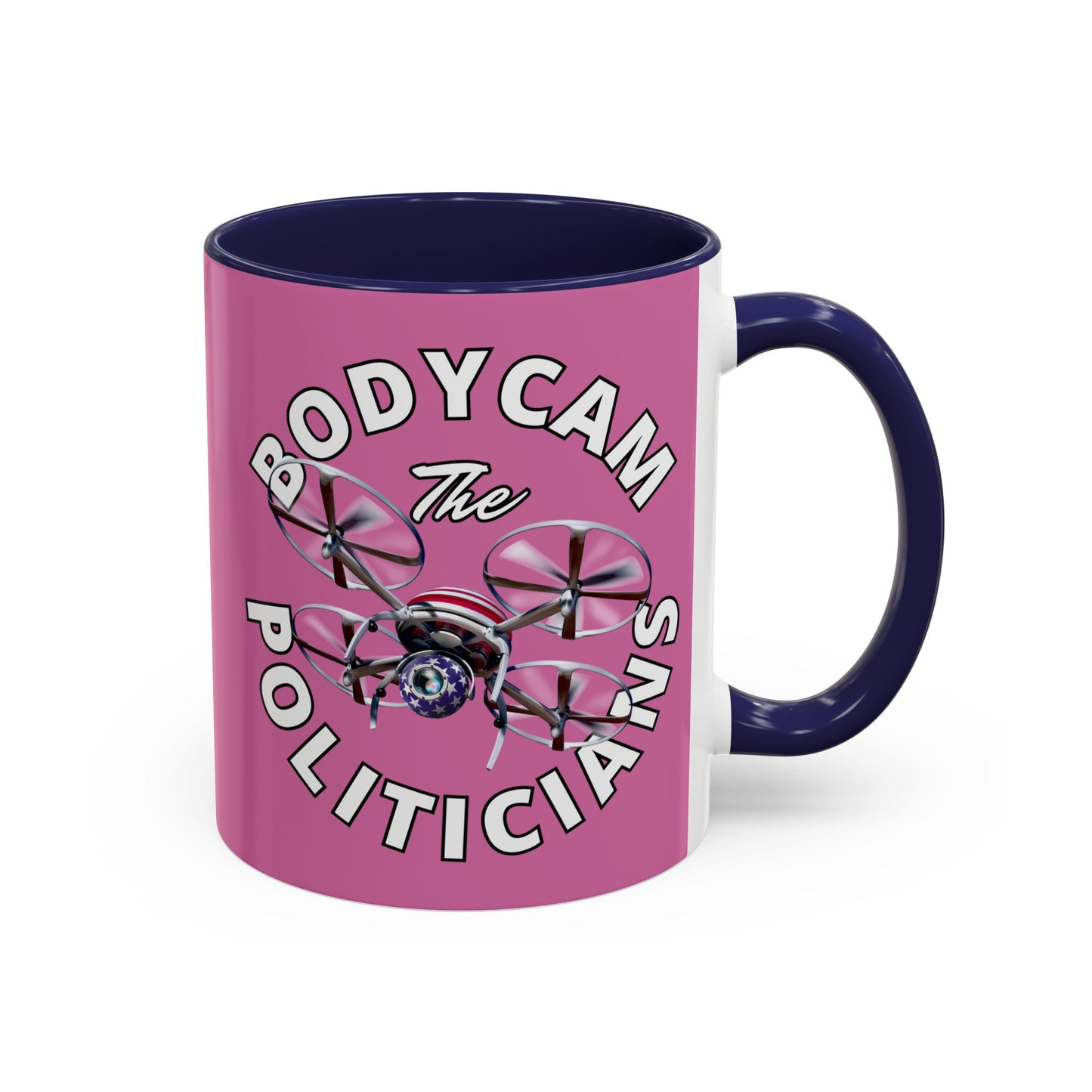 Bodycam the Politicians Drone Pink Accent Mug by theGreenDragonTavern.shop