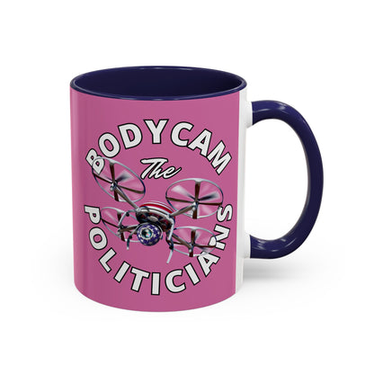 Bodycam the Politicians Drone Pink Accent Mug by theGreenDragonTavern.shop