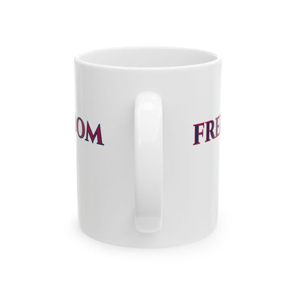 Freedom, White Mug by theGreenDragonTavern.shop