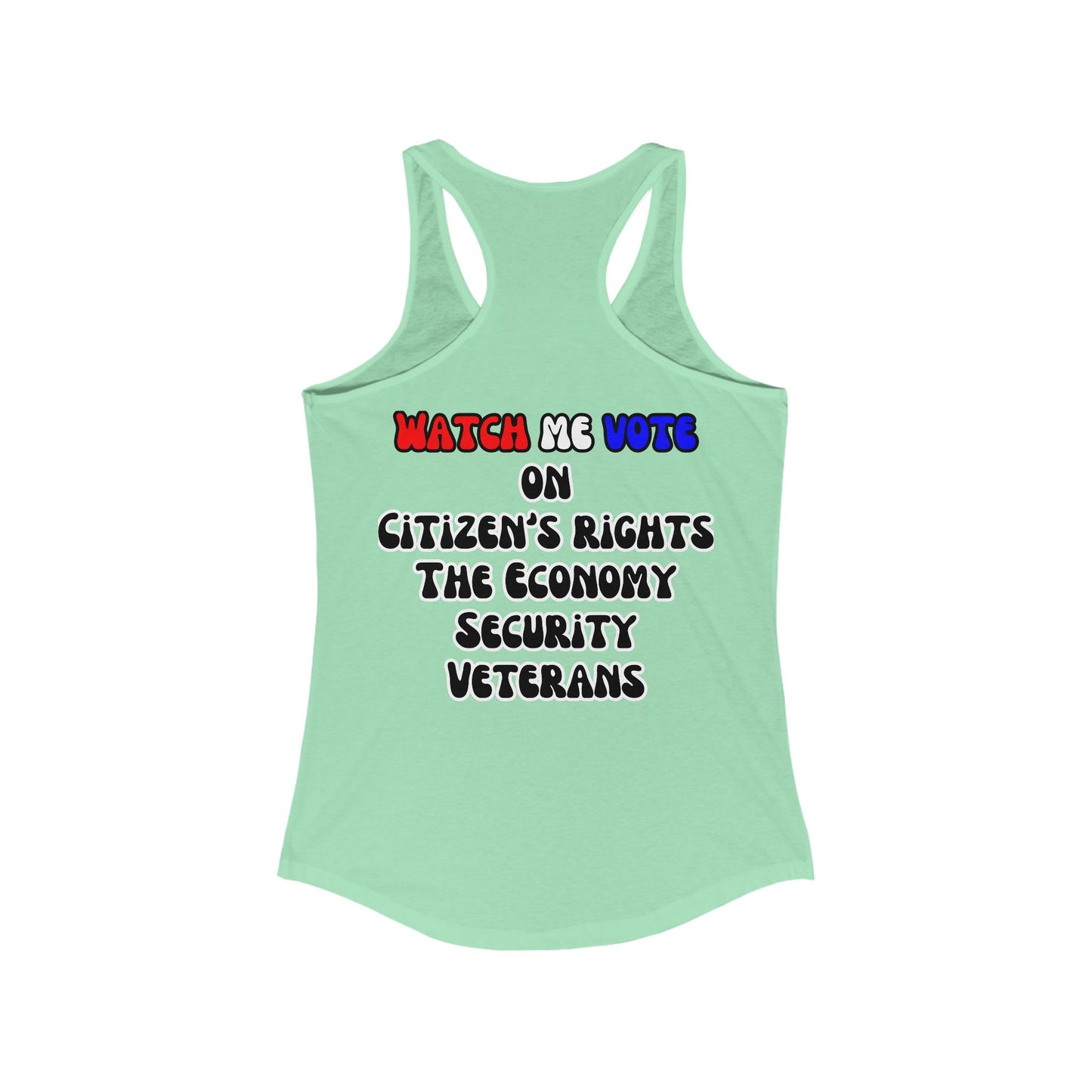 2-sided, I Am Woman Watch Me Vote Women's Racerback Tank Top by theGreenDragonTavern.shop