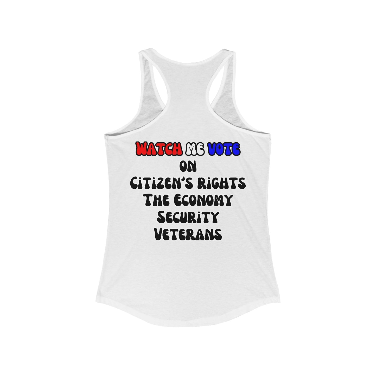 2-sided, I Am Woman Watch Me Vote Women's Racerback Tank Top by theGreenDragonTavern.shop