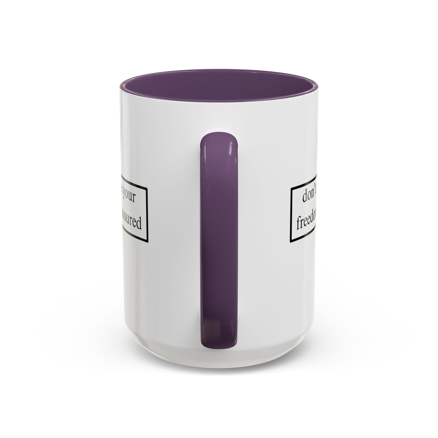 don't assume your freedoms are assured Black font White Accent Mug by theGreenDragonTavern.shop