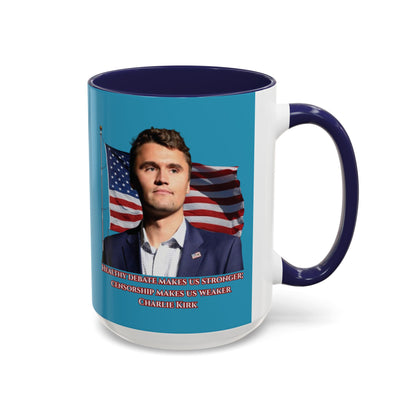 Charlie Kirk, Healthy Debate Turquoise Accent Mug by theGreenDragonTavern.shop