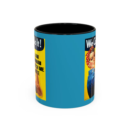 I Am Woman Watch Me Vote Rosie Turquoise Accent Mug by theGreenDragonTavern.shop