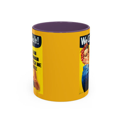 I Am Woman Watch Me Vote Rosie Yellow Accent Mug by theGreenDragonTavern.shop