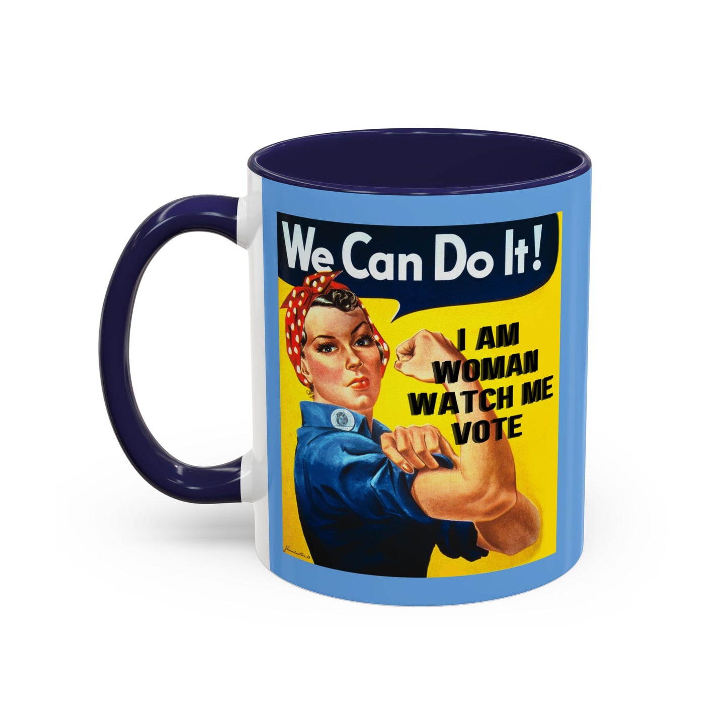 I Am Woman Watch Me Vote Rosie Light Blue Accent Mug by theGreenDragonTavern.shop