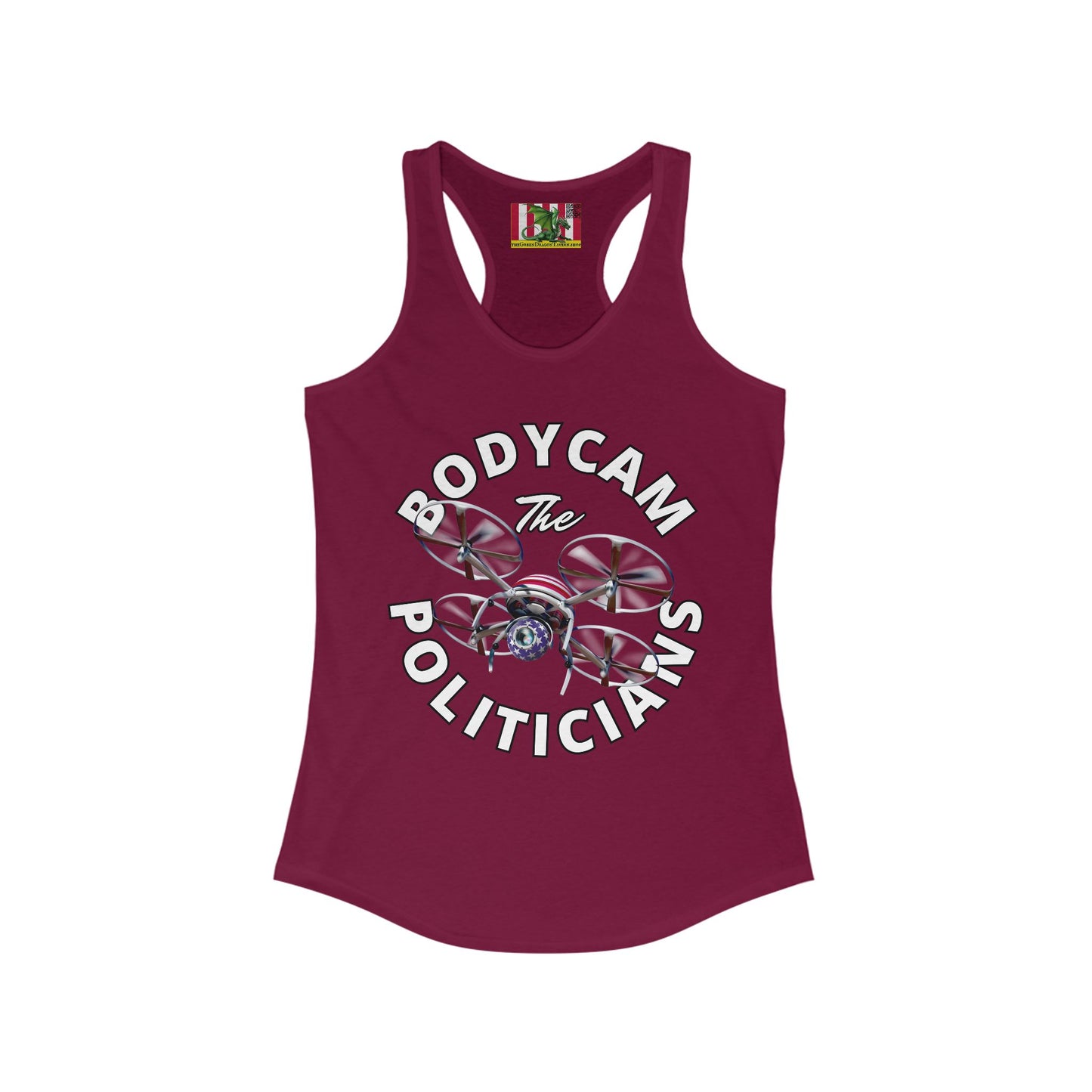 Bodycam the Politicians Drone Women's Racerback Tank Top by theGreenDragonTavern.shop