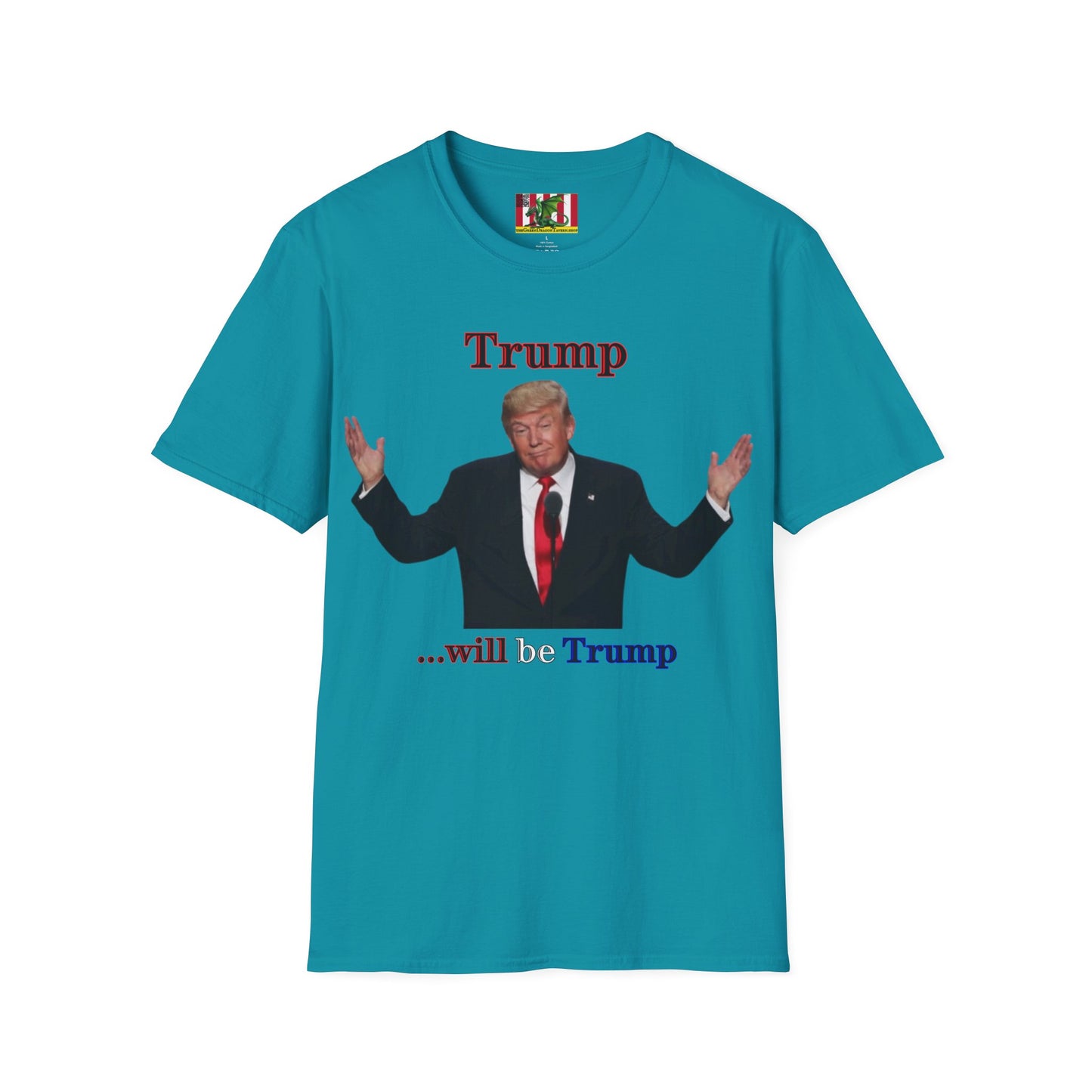 Trump...will be Trump Light colors Unisex T-Shirt by theGreenDragonTavern.shop