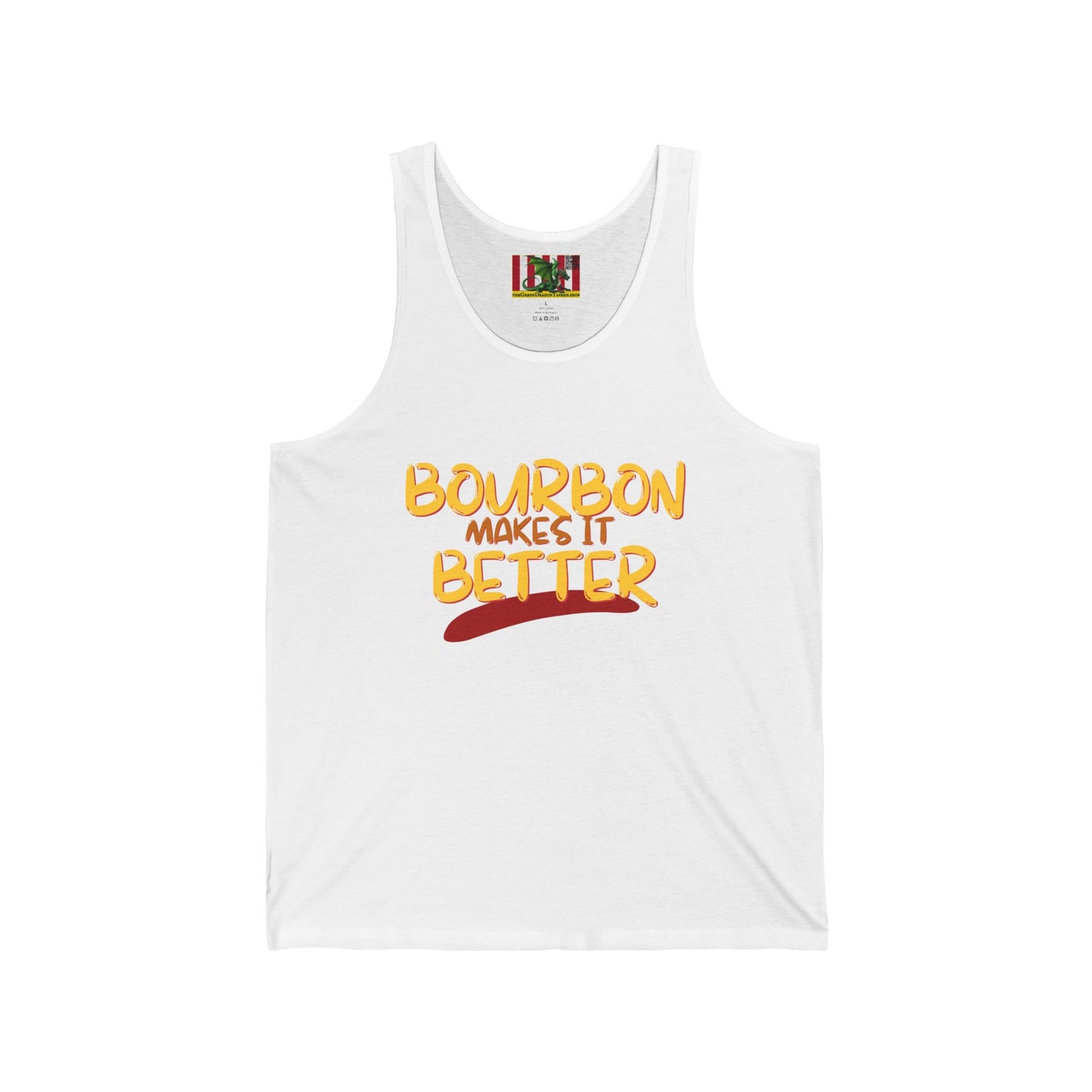 Bourbon makes it better Unisex Jersey Tank Top by theGreenDragonTavern.shop