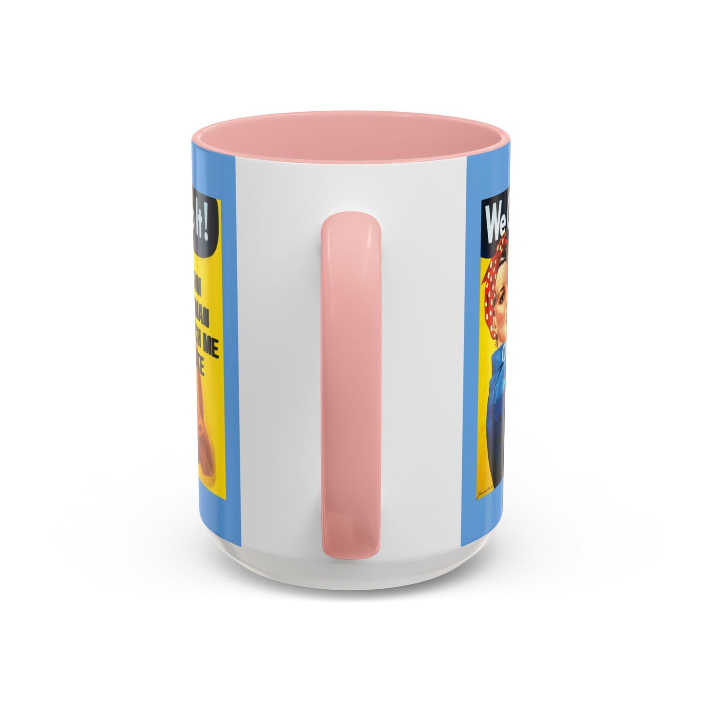 I Am Woman Watch Me Vote Rosie Light Blue Accent Mug by theGreenDragonTavern.shop
